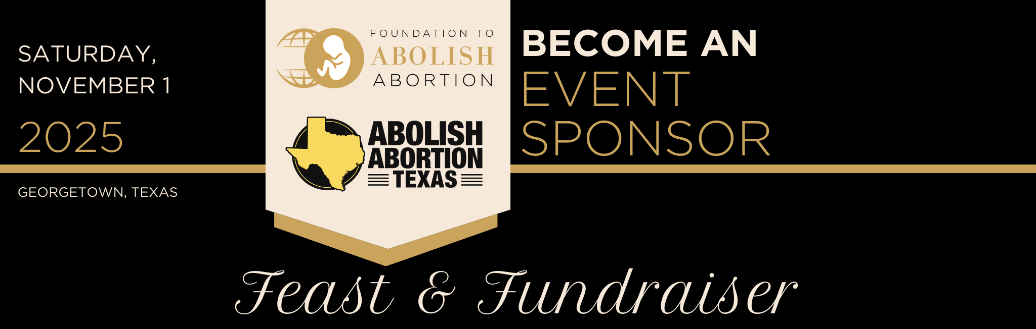 Sponsor the 2025 Feast & Fundraiser Event | Abolish Abortion Texas