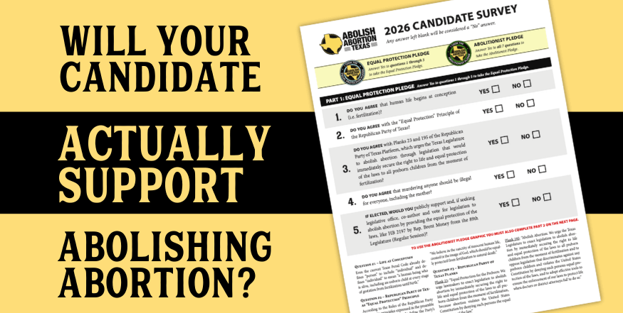 2026 Candidate Survey - Abolish Abortion Texas